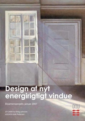 Design af nyt energirigtigt vindue - Viden Om Vinduer