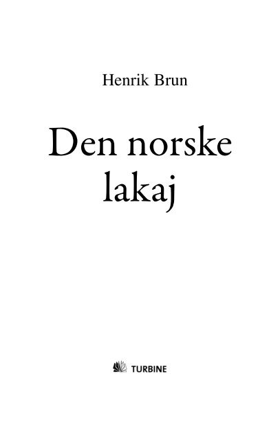 Den norske lakaj - Henrik Brun