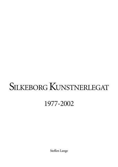 Silkeborg Kunstnerlegats jubilæumsbog (5,8