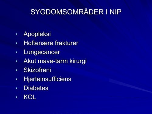 National kvalitetsudvikling I Danmark på grundlag af ... - Helse Nord