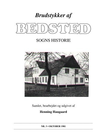 Brudstykker af - Bedsted Sogns