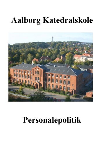 Aalborg Katedralskole Personalepolitik