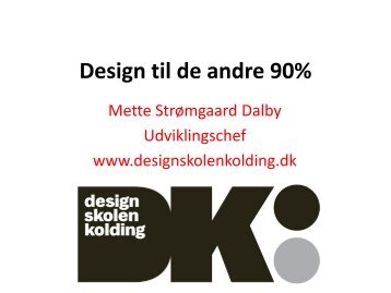 Design for the other 90% - Ida