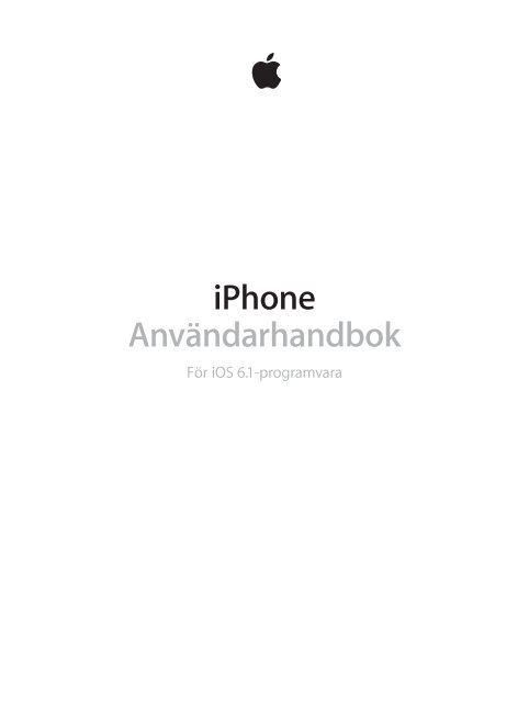 iPhone Användarhandbok - Support - Apple