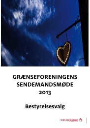 GRÆNSEFORENINGENS SENDEMANDSMØDE 2013