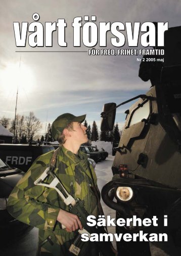 Nr 2/ 2005 Årgång 117 - Allmänna Försvarsföreningen
