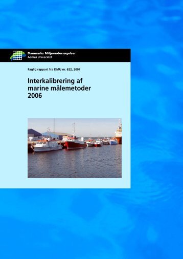 Interkalibrering af marine målemetoder 2006 - Faglig rapport fra ...