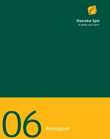 Årsrapport 2005 - Danske Spil