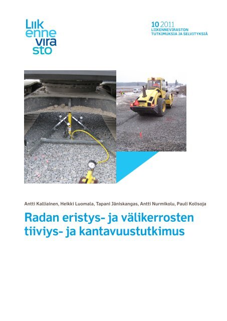 Radan eristys- ja välikerrosten tiiviys- ja ... - Tiehallinto