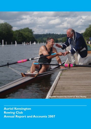 Auriol Kensington Rowing Club Annual Report and Accounts 2007