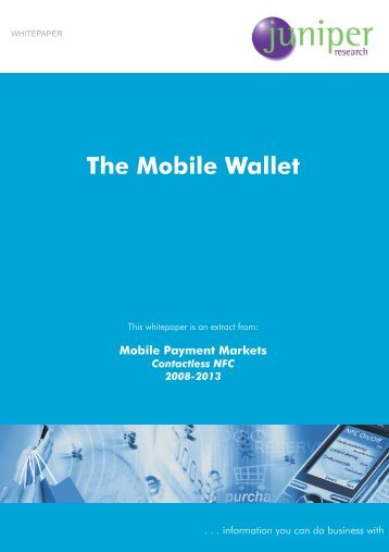 The Mobile Wallet - Juniper Research