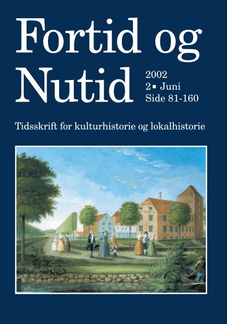 Fortid og Nutid - Kulturstudier