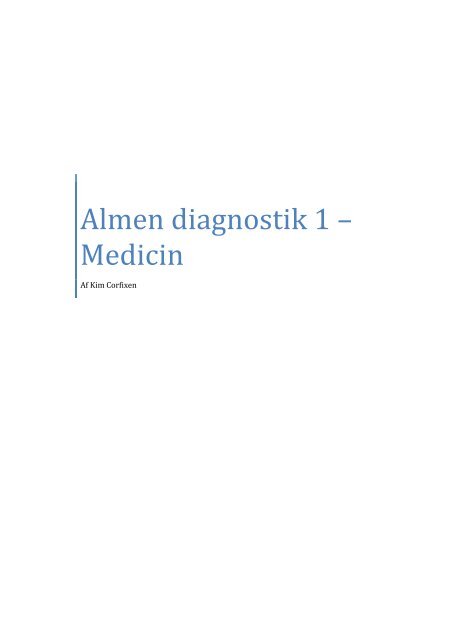 Almen Diagnostik 1 - Medicin
