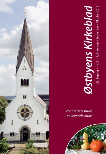 Nummer 2. Juli til oktober - Vor Frelsers Kirke, Vejle