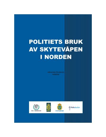Nordisk skydevåben rapport - Politiets