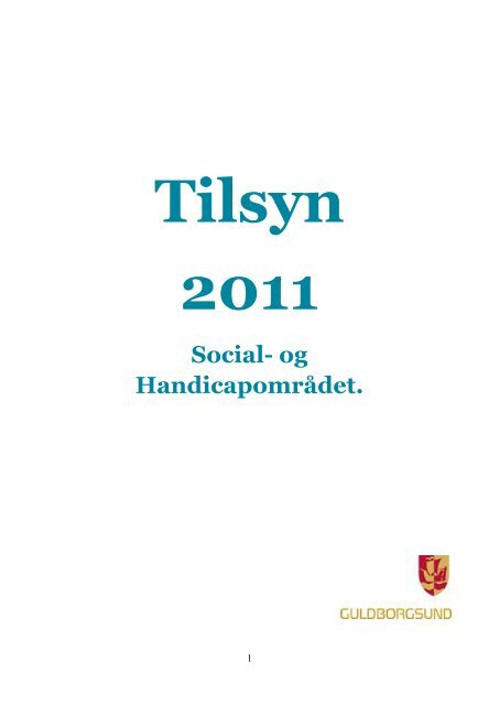 Samlede tilsynsrapporter 2011.pdf - Guldborgsund Kommune