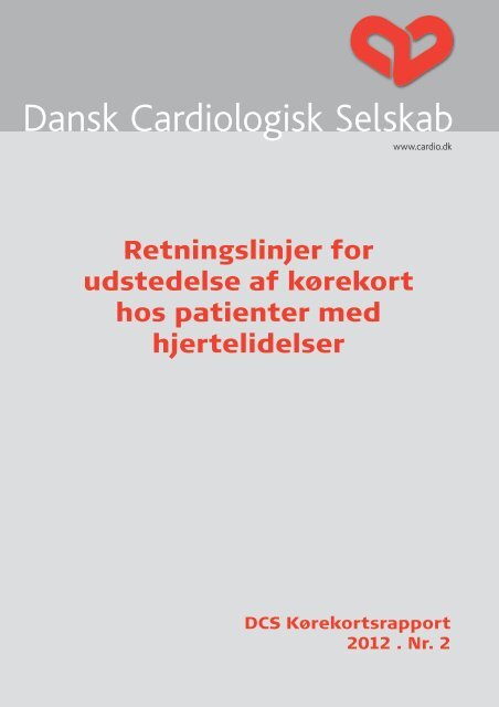 Retningslinier for udstedelse af kørekort hos patienter med ...
