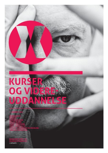 kurser og videre - Danmarks Medie- og Journalisthøjskole