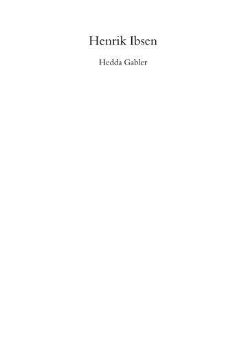 Henrik Ibsen: Hedda Gabler