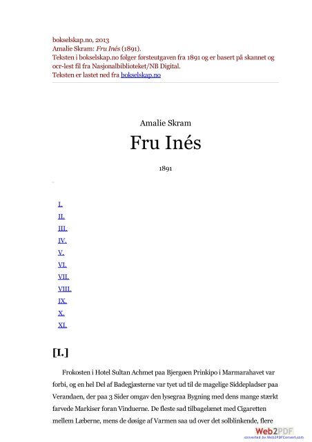 bokselskap.no, 2013 Amalie Skram: Fru Inés (1891). Teksten i ...