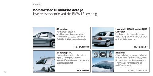 BMW vintertilbud 2006/2007. Originale BMW reservedele, tilbehør ...