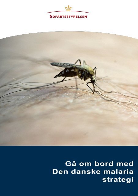 Orientering om malaria forebyggelse og behandling - Søfartsstyrelsen