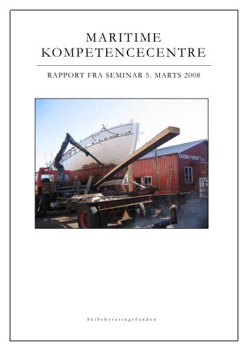MARITIME KOMPETENCECENTRE - skibsbevaringsfonden.dk
