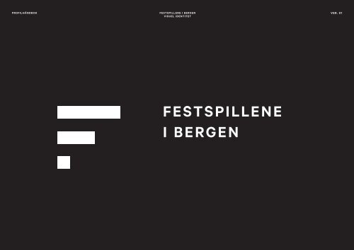 Profilmanual - Festspillene i Bergen