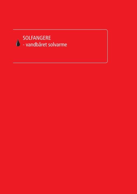 Solvarme – sund fornuft - Metro Therm A/S