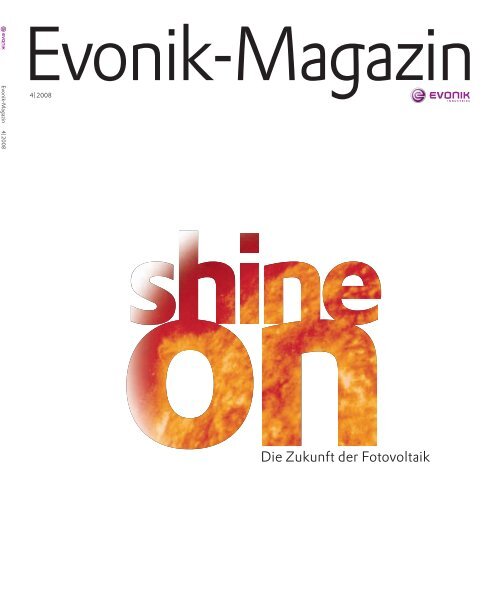 Evonik Magazin 4/2008 - Evonik Industries AG