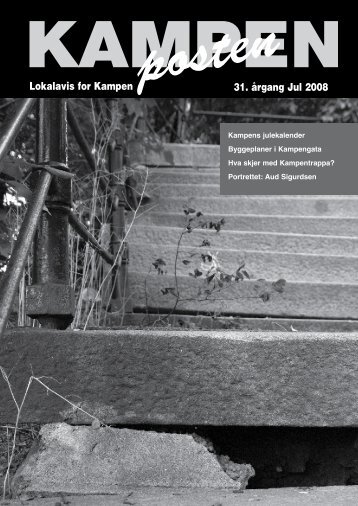 31. årgang Jul 2008 Lokalavis for Kampen - Kampenposten