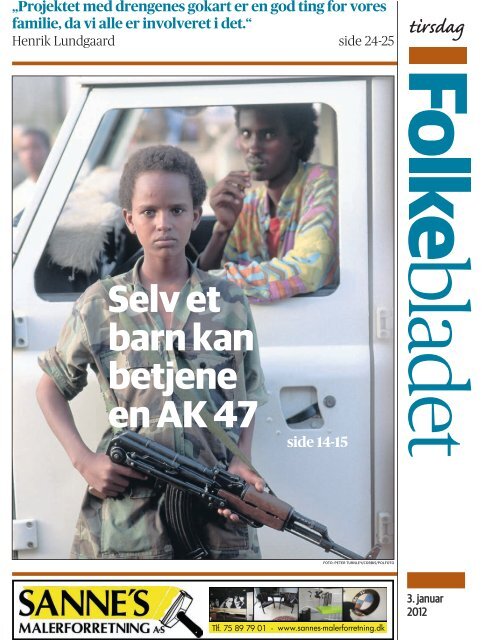 Selv et barn kan betjene en AK 47