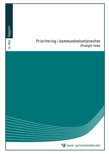 Prioritering i kommunehelsetjenesten - Helsedirektoratet