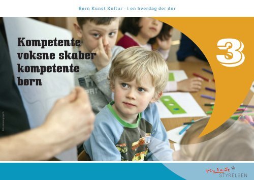 [pdf] kapitel 3 · Kompetente voksne skaber kompetente børn