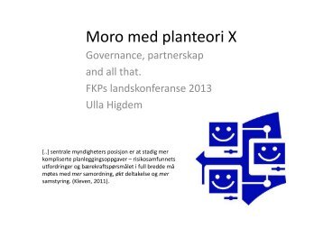 Moro med planteori X: Partnerskap, governance, samstyring ... - KS