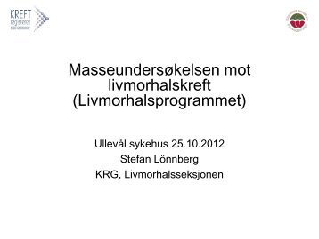 Masseundersøkelsen mot livmorhalskreft - Oslo universitetssykehus