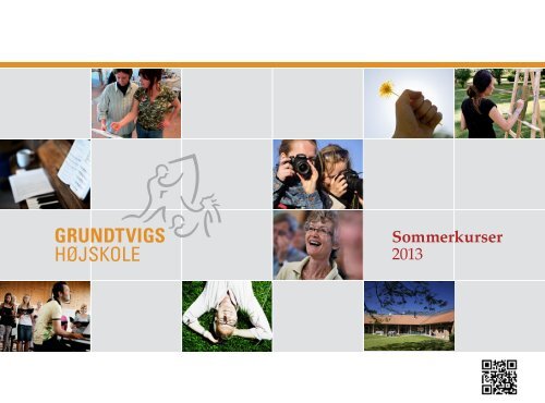 Sommerkurser 2013 - Grundtvigs Højskole