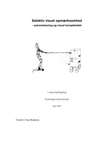 Selektiv visuel opmærksomhed - Anders Gade - Københavns ...