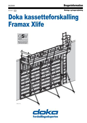 Doka kassetteforskalling Framax Xlife