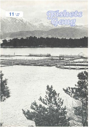 Fiskets Gang. Nr 11. 1978 - Havforskningsinstituttet