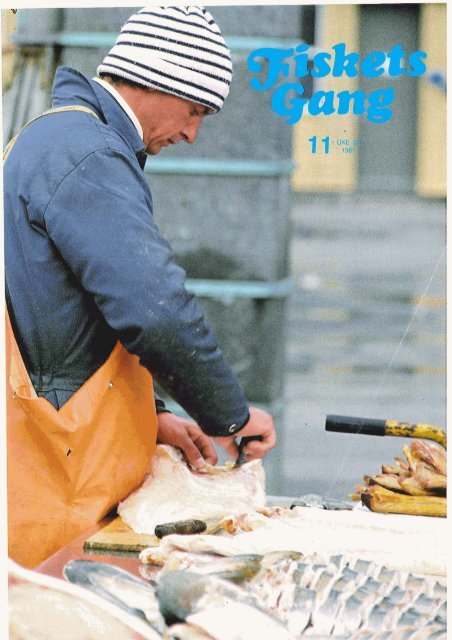 Fiskets Gang. Nr. 11-1981. 67. årgang - Havforskningsinstituttet