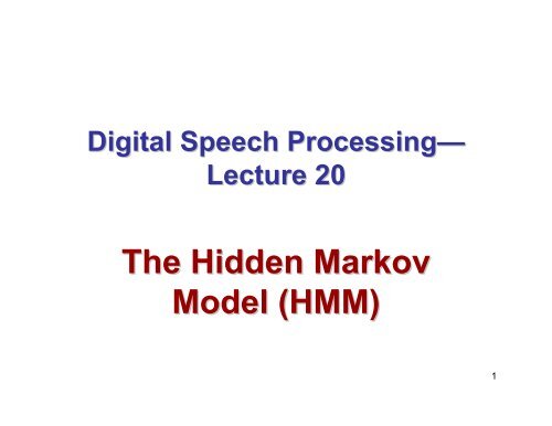 The Hidden Markov Model (HMM)