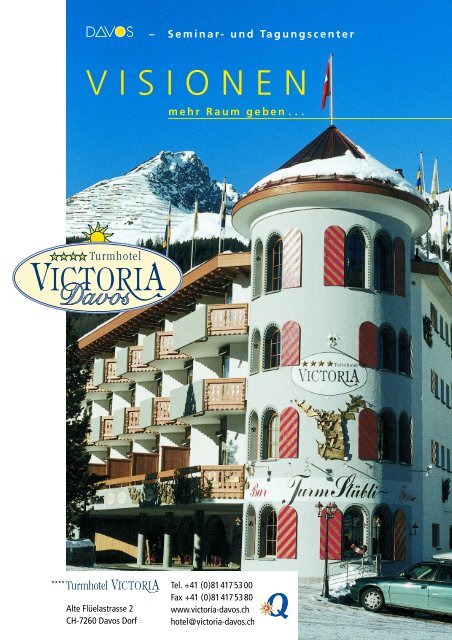 VISIONEN - Turmhotel Victoria Davos