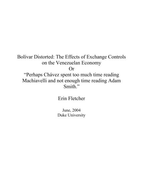 Bolívar Distorted: The Effects of Exchange Controls on the ...