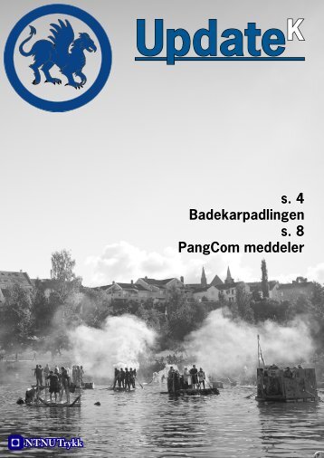 s. 4 Badekarpadlingen s. 8 PangCom meddeler - NTNU