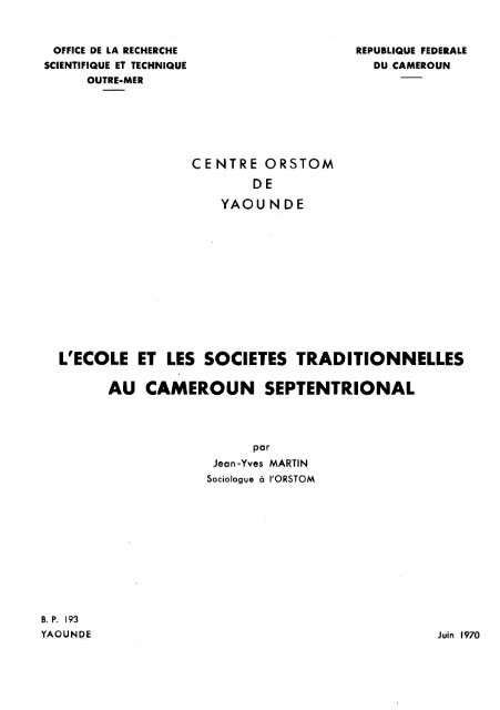 L'école et les sociétés traditionnelles au Cameroun septentrional - IRD