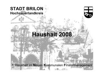 STADT BRILON Hochsauerlandkreis Haushalt 2008 - Brilon.de