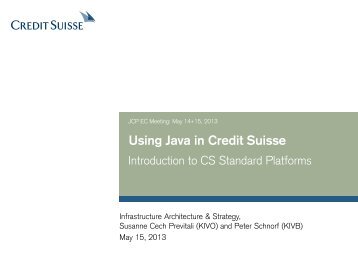 Using Java in Credit Suisse - Java Community Process Program