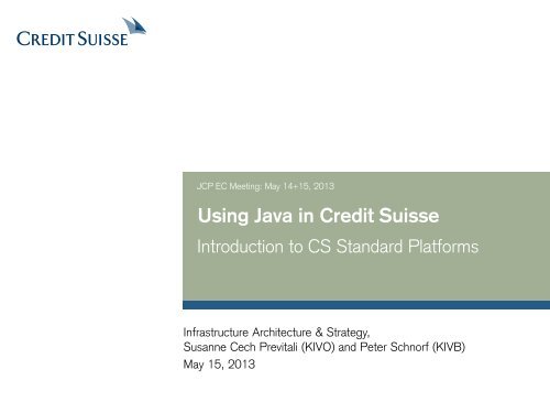 Using Java in Credit Suisse - Java Community Process Program
