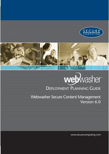 Webwasher 6.0 Deployment Planning Guide - McAfee